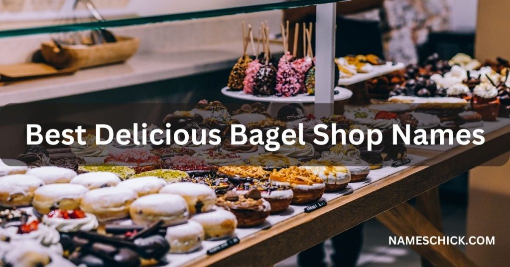 Best Delicious Bagel Shop Names
