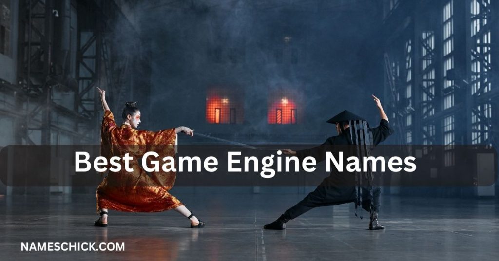 Best Game Engine Names