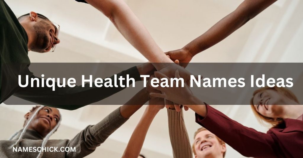 Unique Health Team Names Ideas