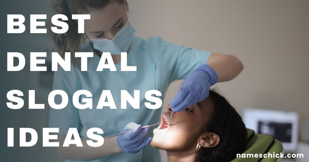 Best Dental Slogans Ideas
