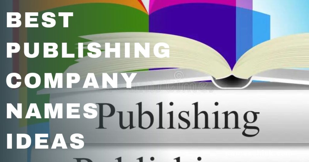 Best Publishing Company Names Ideas